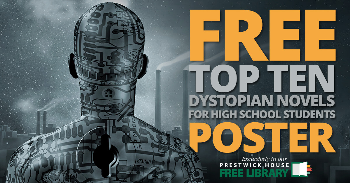 ten-dystopian-novels-for-high-school-students-free-poster-prestwick-house